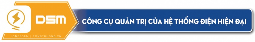Nắng nóng phá kỷ lục phụ tải lịch sử và kỳ tích bảo đảm điện hè 2026 - Bài 3: Ba công cụ quản trị, một tầm nhìn mới