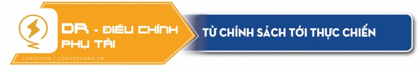 Nắng nóng phá kỷ lục phụ tải lịch sử và kỳ tích bảo đảm điện hè 2026 - Bài 3: Ba công cụ quản trị, một tầm nhìn mới