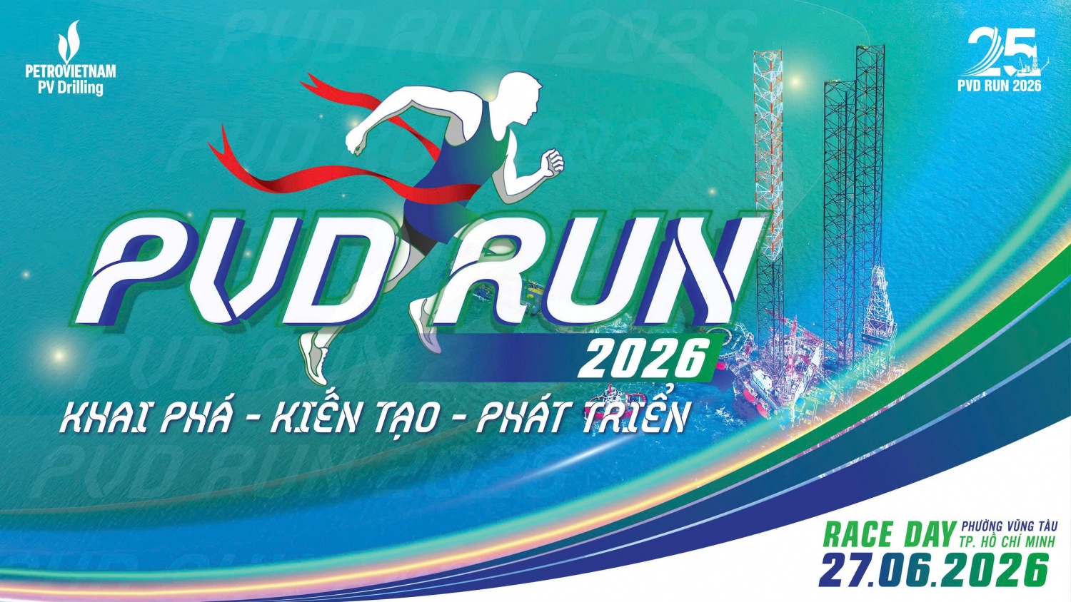 PVD RUN 2026 hướng tới chào mừng 25 năm Ngày thành lập PV Drilling PVD RUN 2026 hướng tới chào mừng 25 năm Ngày thành lập PV Drilling