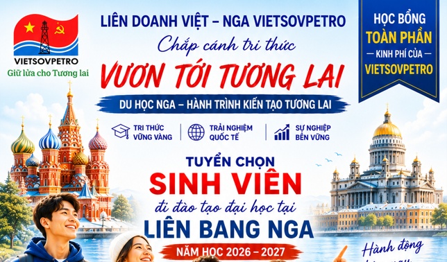 Vietsovpetro tuyển chọn 12 sinh viên tài năng đào tạo hệ Đại học tại Liên bang Nga năm học 2026-2027