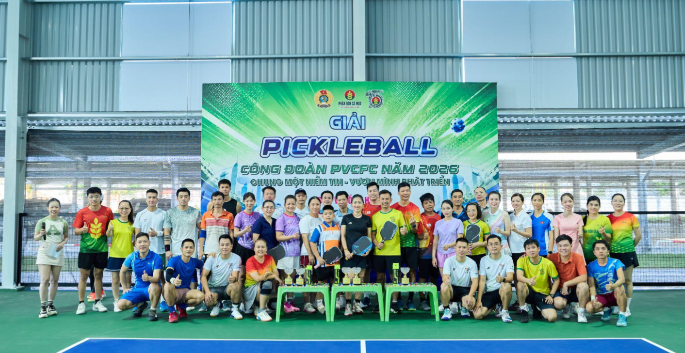 Giải Pickleball Công đoàn PVCFC 2026: Lan tỏa văn hóa rèn luyện - Gắn kết sức mạnh tập thể Giải Pickleball Công đoàn PVCFC 2026: Lan tỏa văn hóa rèn luyện - Gắn kết sức mạnh tập thể