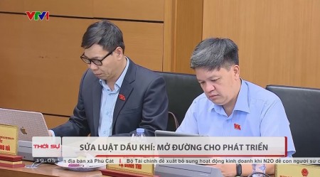 [VIDEO] Sửa Luật Dầu khí: Mở đường cho phát triển