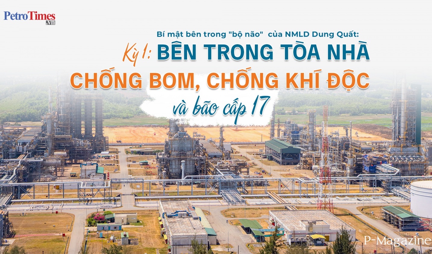 [P-Magazine] Kỳ 1: Bên trong tòa nhà chống bom, chống khí độc và bão cấp 17