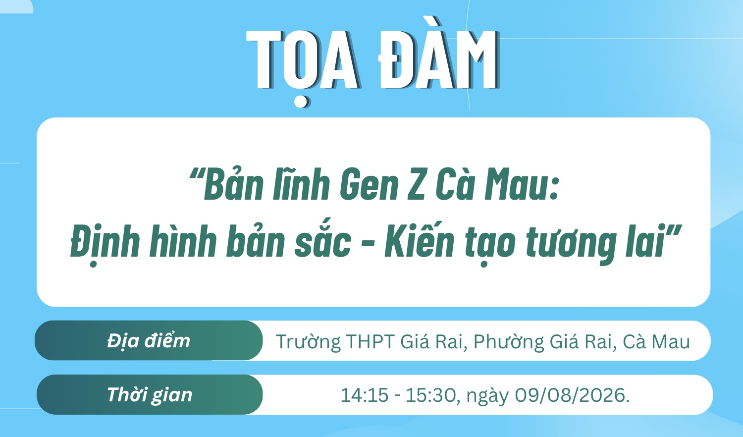 Tọa đàm "Bản lĩnh Gen Z Cà Mau": Nâng cao năng lực thích ứng và tư duy độc lập cho học sinh