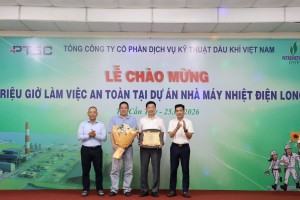 PTSC đạt mốc 2 triệu giờ làm việc an toàn tại Dự án Long Phú 1