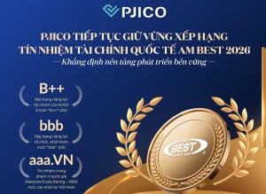 PJICO tiếp tục được AM Best ghi nhận năng lực tài chính, khẳng định nền tảng phát triển bền vững