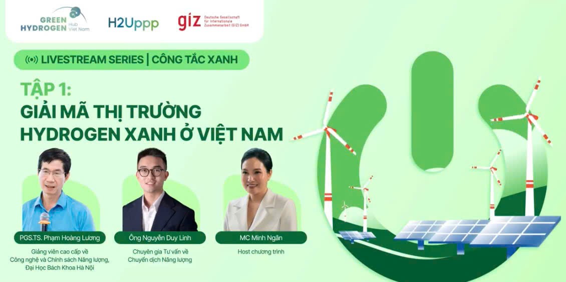 Hydrogen xanh - Mảnh ghép cho bài toán Net Zero