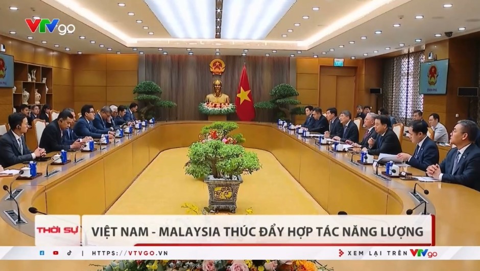 [VIDEO] Việt Nam - Malaysia thúc đẩy hợp tác năng lượng