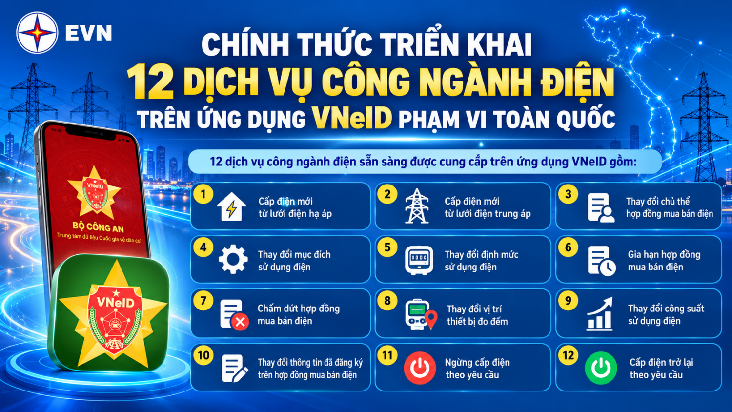 EVN chính thức triển khai 12 dịch vụ công ngành Điện trên VNeID EVN chính thức triển khai 12 dịch vụ công ngành Điện trên VNeID