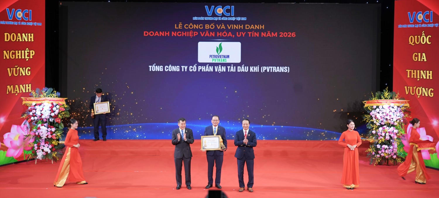 PETROVIETNAM và 6 đơn vị thành viên được vinh danh Doanh nghiệp Văn hóa, Uy tín 2026 PETROVIETNAM và 6 đơn vị thành viên được vinh danh Doanh nghiệp Văn hóa, Uy tín 2026