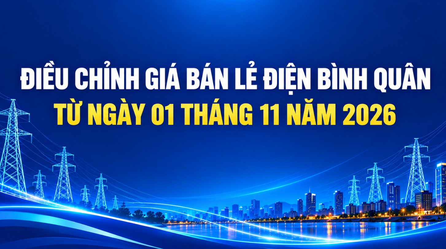 Điều chỉnh giá bán lẻ điện bình quân từ ngày 1/11/2026