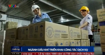 [PetroTimesTV] Ngành Dầu khí triển khai công tác dịch vụ