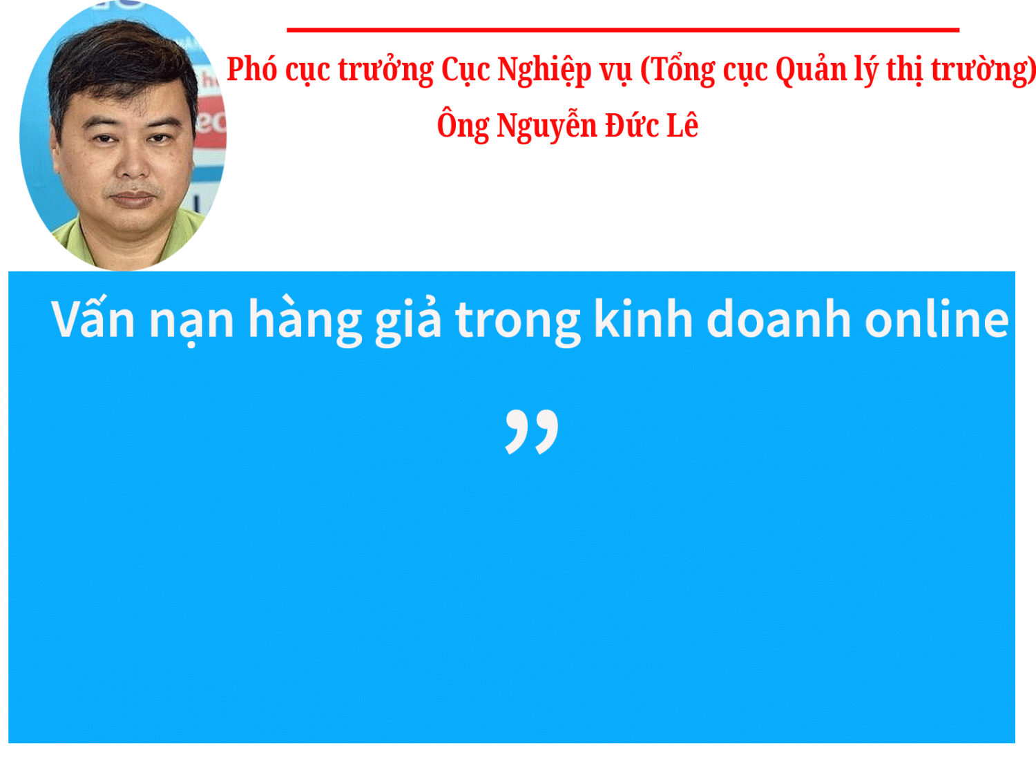 Vì sao hàng giả vẫn “sống” dai dẳng?