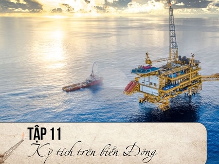 Ký sự" Hành trình Người đi tìm lửa": Tập 11: Kỳ tích trên Biển Đông