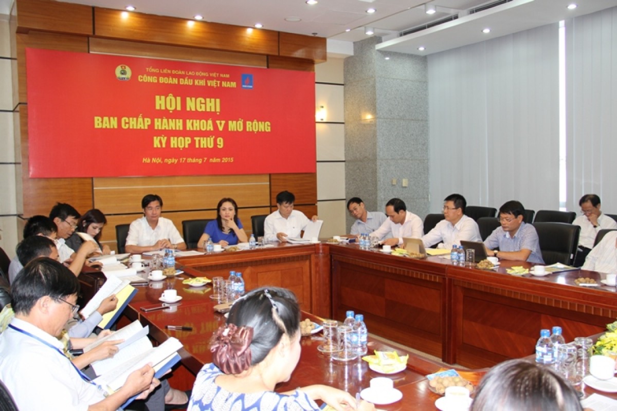 Công đoàn Dầu khí Việt Nam tổ chức Hội nghị Ban chấp hành mở rộng lần thứ 9