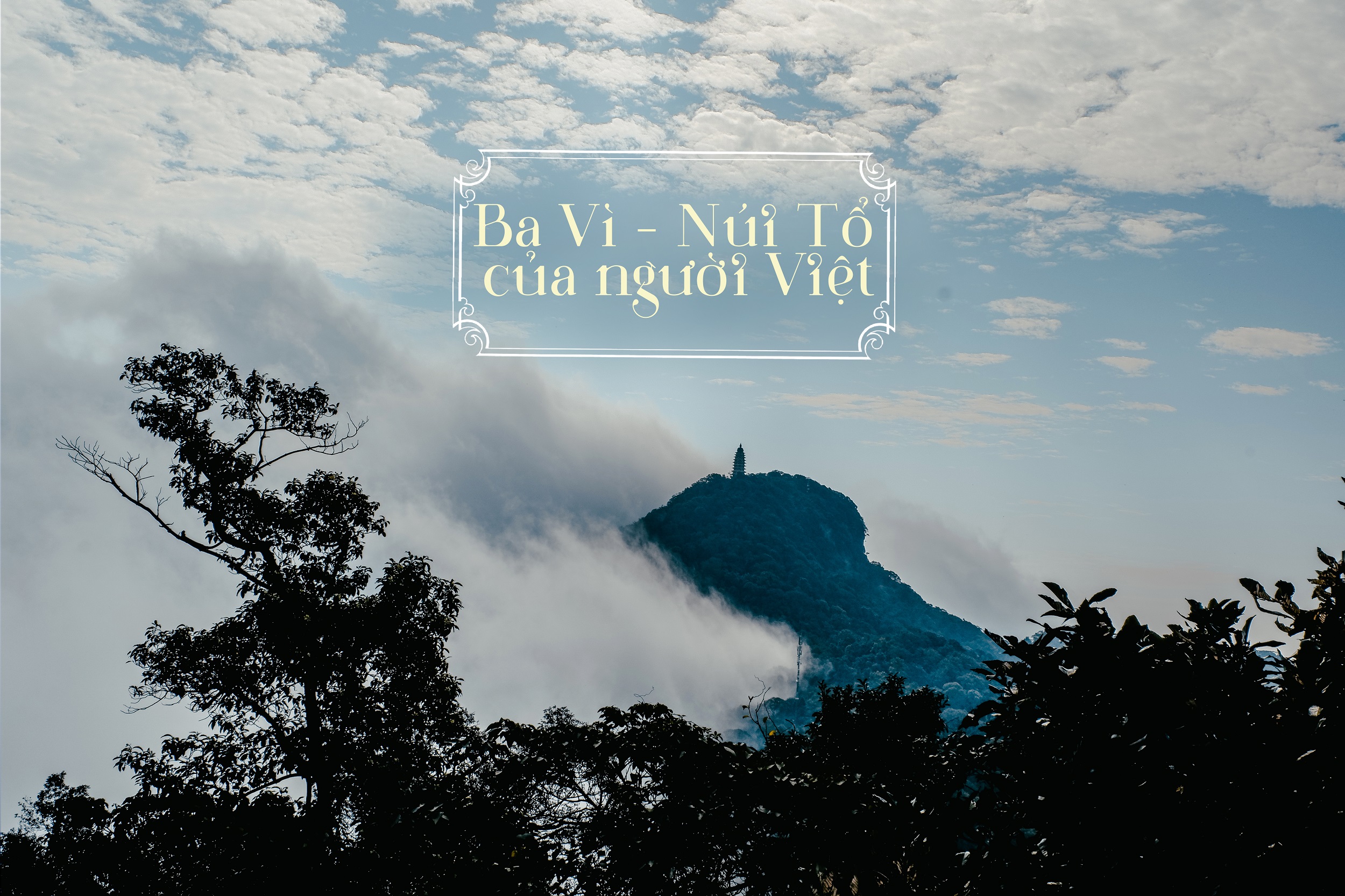 Ba Vì Núi Tổ của Người việt