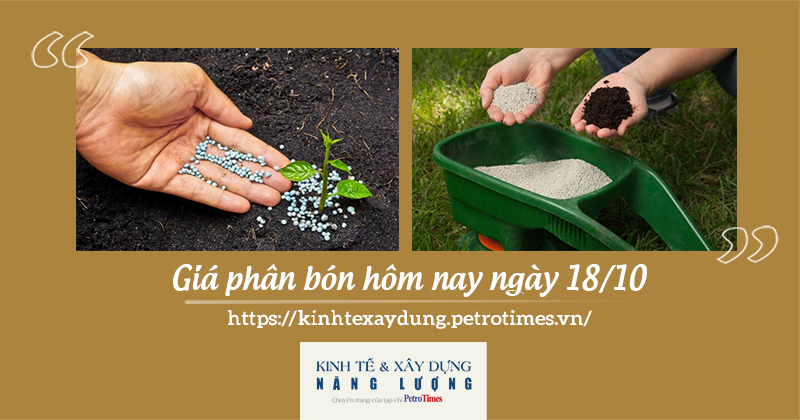 Giá phân bón hôm nay ngày 18/10: Duy trì ổn định