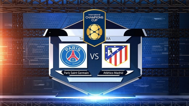 xem truc tiep bong da psg vs atletico madrid o dau