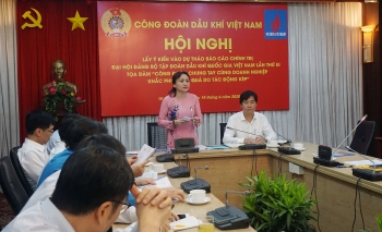 Công đoàn Dầu khí Việt Nam góp ý cho văn kiện Đại hội Đảng bộ Tập đoàn