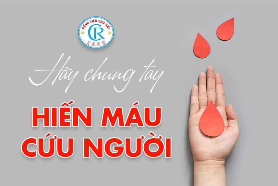 Trung tâm Truyền máu Chợ Rẫy 