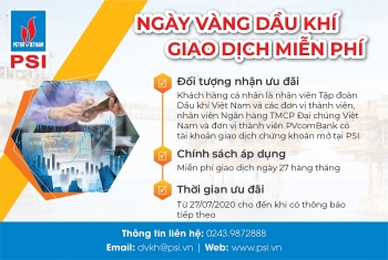 PSI khởi động chương trình "Ngày vàng Dầu khí - Giao dịch miễn phí"