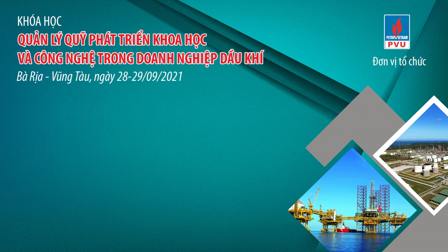 Hội thảo trực tuyến “Quản lý Quỹ phát triển khoa học và công nghệ trong doanh nghiệp dầu khí”. 