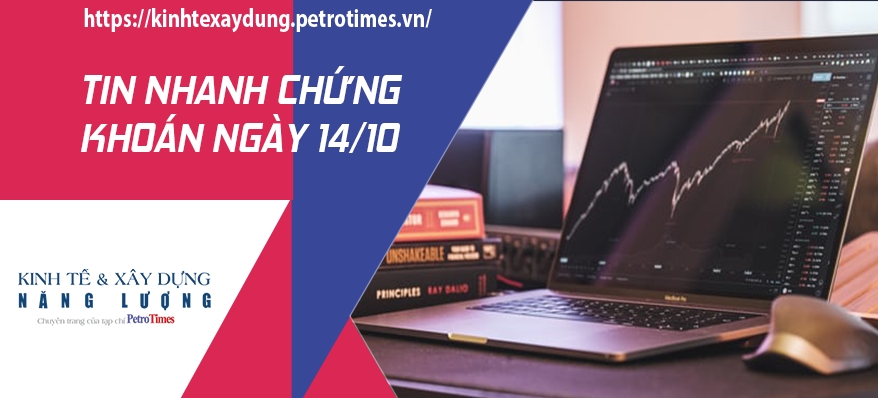 Tin nhanh chứng khoán ngày 14/10: VN Index vẫn gặp khó trước ngưỡng 1.400 điểm