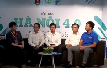 Hà Nội 4.0 - Cơ chế đặc thù cho hệ sinh thái khởi nghiệp sáng tạo Thủ đô