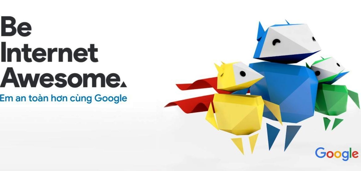 “Em an toàn hơn cùng Google” - Sáng kiến bảo vệ trẻ em trên mạng
