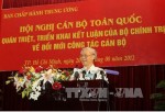 Hội nghị quán triệt, triển khai Kết luận của Bộ Chính trị về đổi mới công tác cán bộ Hội nghị quán triệt, triển khai Kết luận của Bộ Chính trị về đổi mới công tác cán bộ