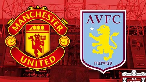 Xem trực tiếp Aston Villa vs Man Utd ở đâu?