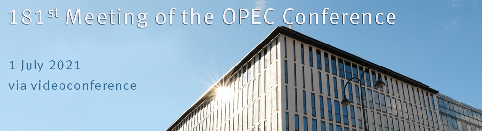 Các Bộ trưởng OPEC+ họp quyết định sản lượng tháng 8 và thời hạn của thỏa thuận nguồn cung