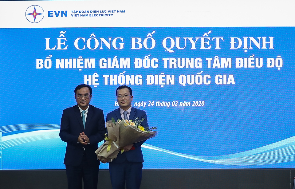 EVN bổ nhiệm Giám đốc Trung tâm Điều độ Hệ thống điện Quốc gia