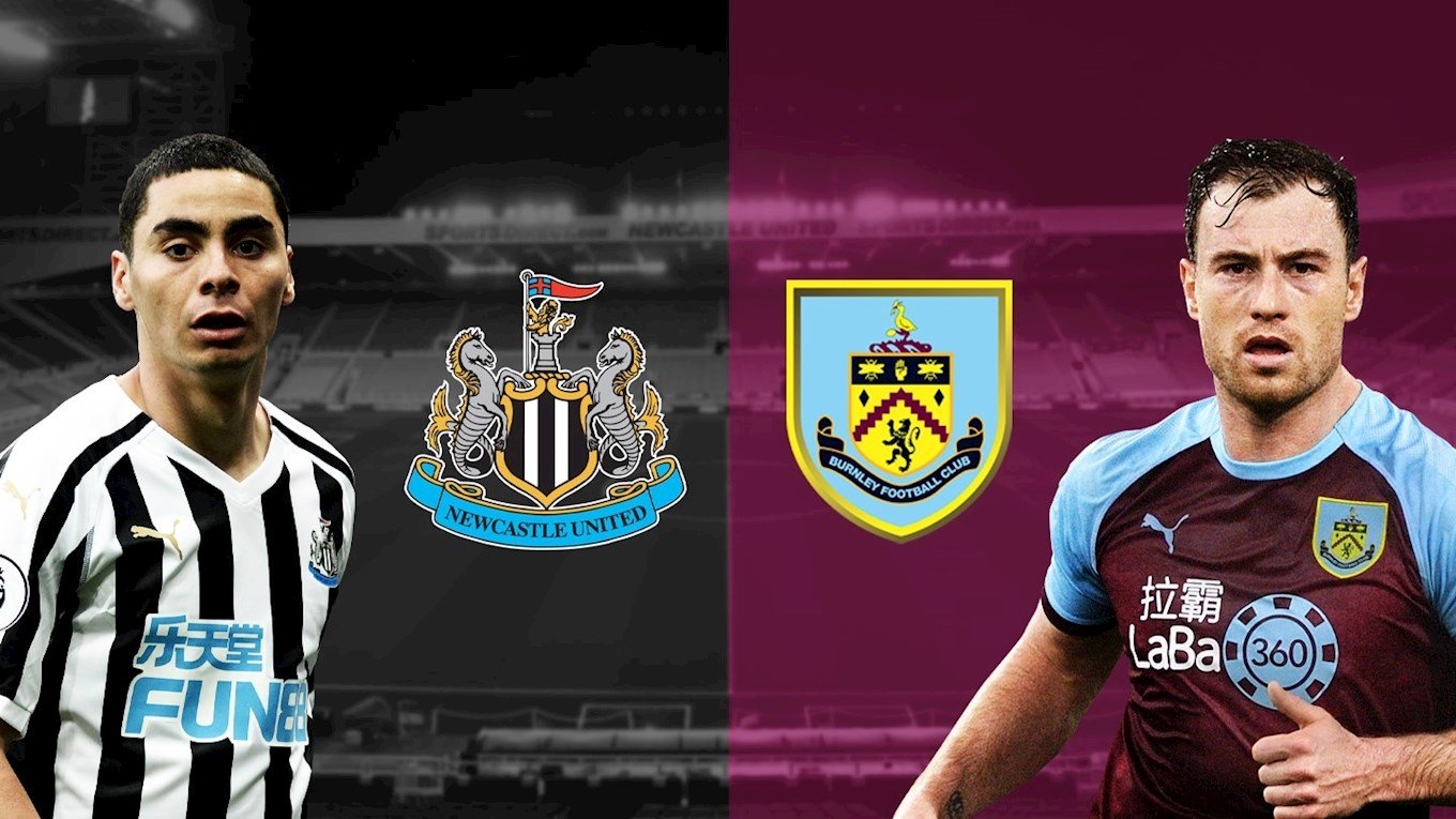 Xem trực tiếp Newcastle vs Burnley ở đâu?
