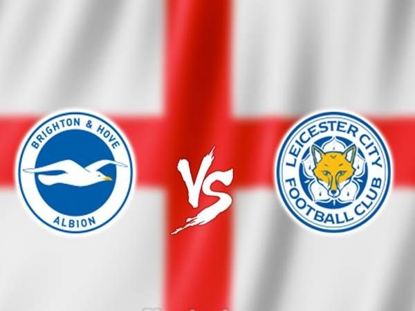 Xem trực tiếp Brighton vs Leicester ở đâu?