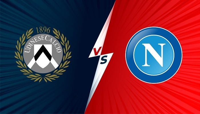 Link xem trực tiếp Udinese vs Napoli (Serie A), 1h45 ngày 21/9