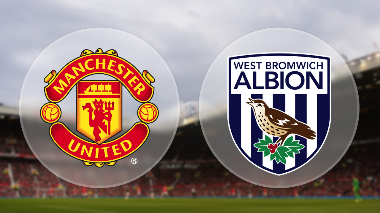 Xem trực tiếp Man Utd vs West Bromwich ở đâu?