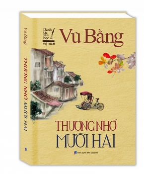Rà soát nội dung cuốn “Thương nhớ mười hai” của Vũ Bằng