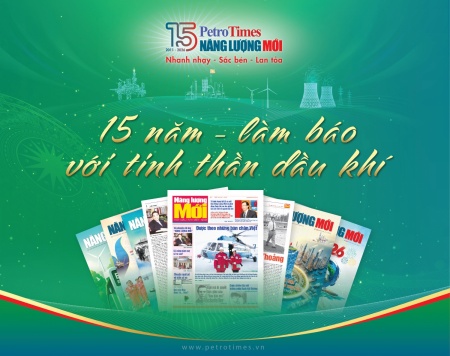 Kỷ yếu 15 năm Tạp chí Năng lượng Mới - PetroTimes