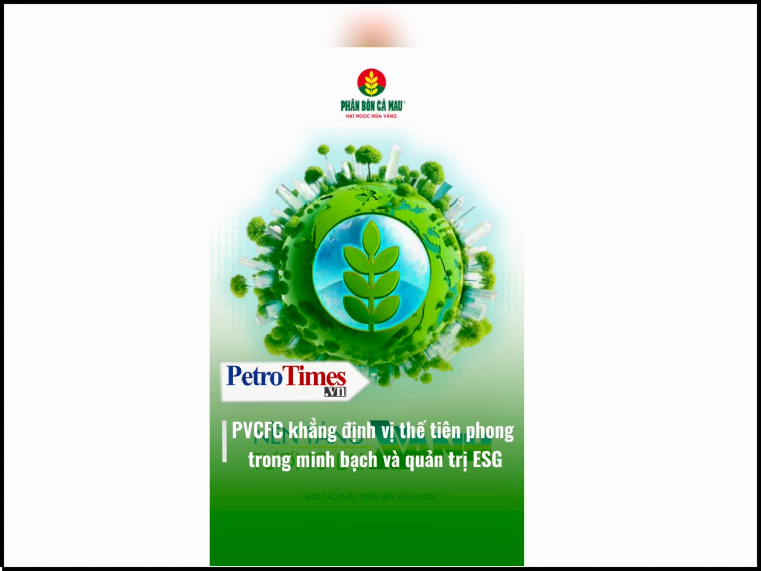 PVCFC khẳng định vị thế tiên phong trong minh bạch và quản trị ESG
