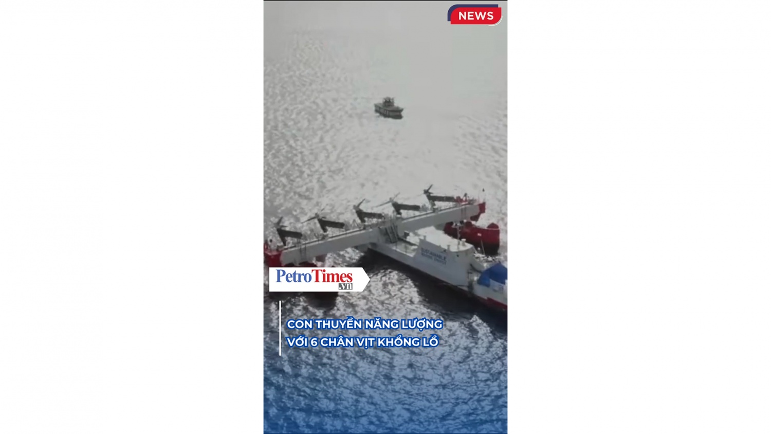 Con thuyền năng lượng với 6 chân vịt khổng lồ
