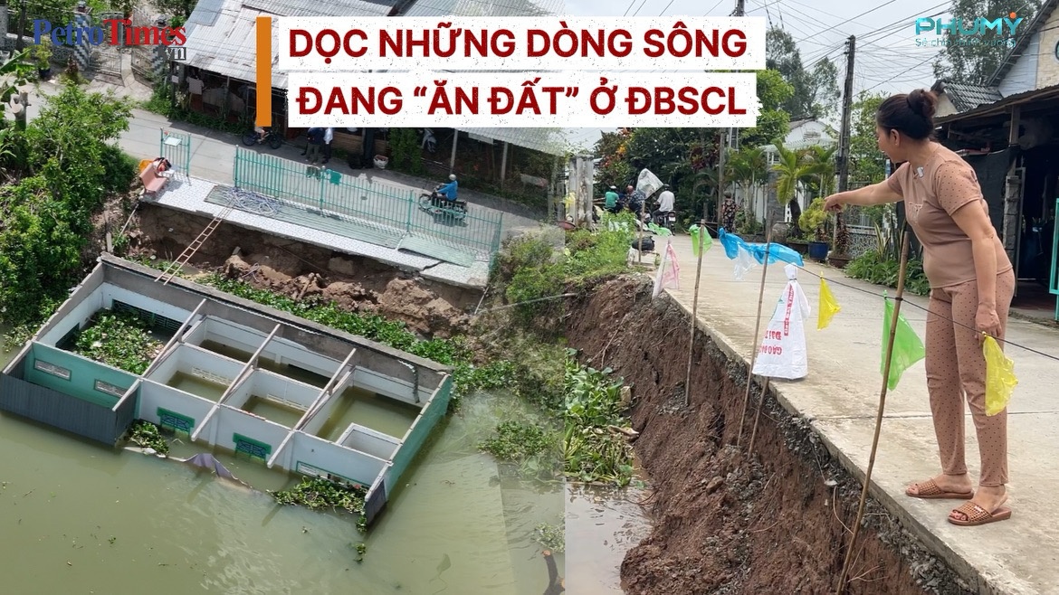 Video: Dọc những dòng sông đang “ăn đất” ở ĐBSCL